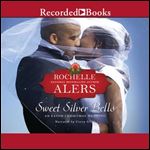 Sweet Silver Bells [Audiobook]